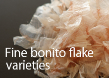 Fine bonito flake varieties